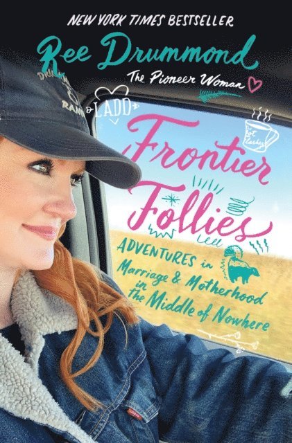 Ree Drummond - Frontier Follies, E-bok