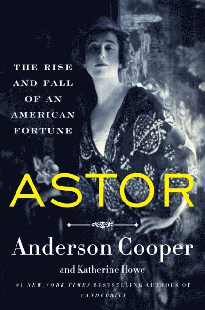 Katherine Howe, Anderson Cooper - Astor, E-bok
