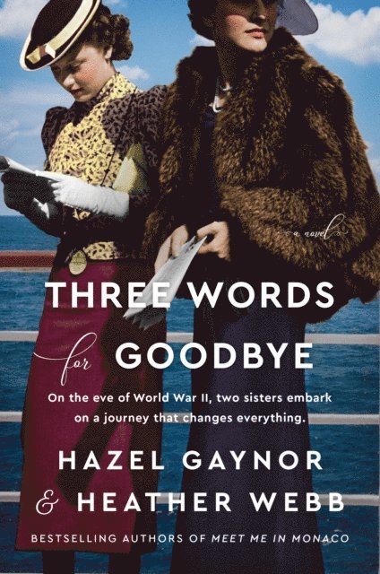 Heather Webb, Hazel Gaynor - Three Words for Goodbye, E-bok