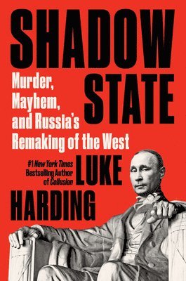 Luke Harding - Shadow State, Häftad