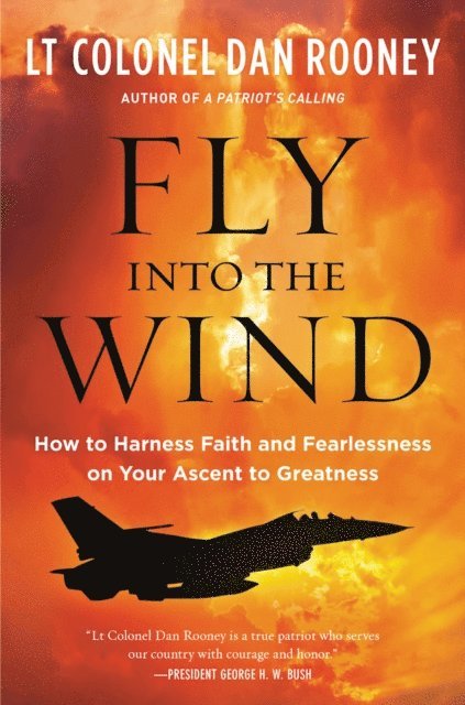 Lt Colonel Dan Rooney - Fly Into the Wind, E-bok. Tillgänglighet: Lägg i varukorg