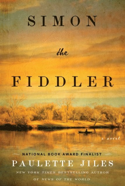 Paulette Jiles - Simon the Fiddler, E-bok