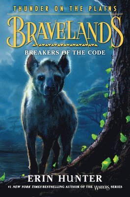 Erin Hunter - Bravelands: Thunder on the Plains #2: Breakers of the Code, Inbunden