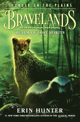 Erin Hunter - Bravelands: Thunder on the Plains #3: Realm of Lost Spirits, Inbunden