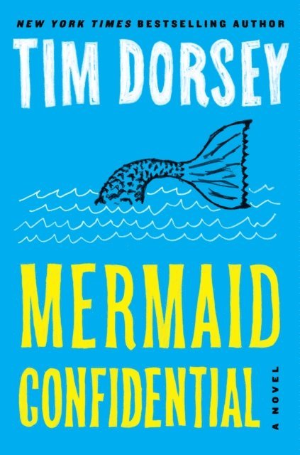 Tim Dorsey - Mermaid Confidential, E-bok