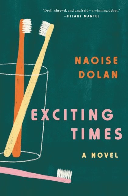 Naoise Dolan - Exciting Times, E-bok