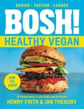 BOSH!: Healthy Vegan