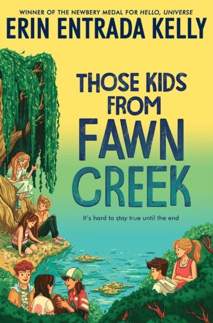 Erin Entrada Kelly - Those Kids from Fawn Creek, E-bok