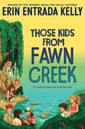 Those Kids from Fawn Creek