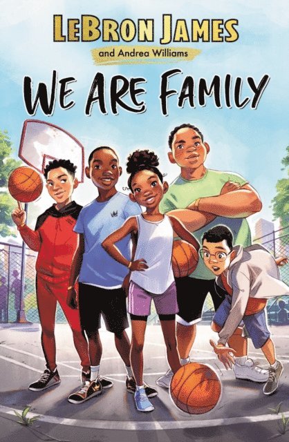 Andrea Williams, LeBron James - We Are Family, E-bok