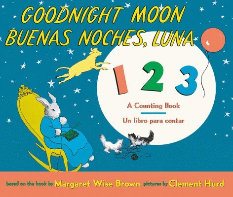 Margaret Wise Brown - Goodnight Moon 123/Buenas Noches, Luna 123: Bilingual Spanish-English, Kartonnage. Tillgänglighet: Lägg i varukorg