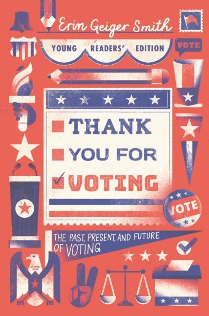 Erin Geiger Smith - Thank You for Voting Young Readers' Edition, E-bok. Tillgänglighet: Lägg i varukorg