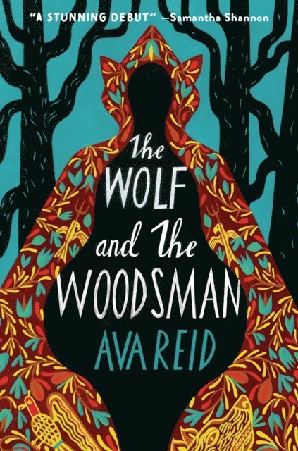 Ava Reid - Wolf and the Woodsman, E-bok