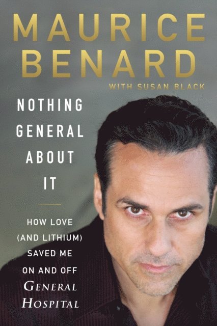 Susan Black, Maurice Benard - Nothing General About It, E-bok