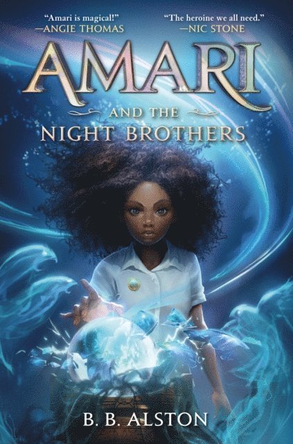 B. B. Alston - Amari and the Night Brothers, E-bok