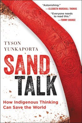 Tyson Yunkaporta - Sand Talk, Häftad