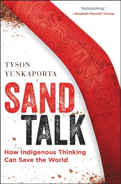 Tyson Yunkaporta - Sand Talk, E-bok
