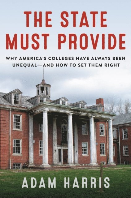 Adam Harris - State Must Provide, E-bok
