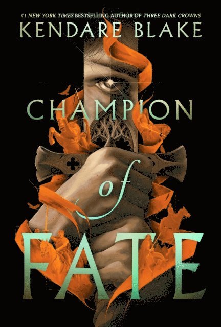 Kendare Blake - Champion of Fate, E-bok