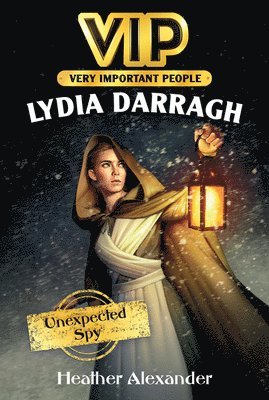 Heather Alexander - VIP: Lydia Darragh, Inbunden