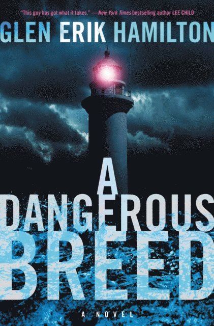 Glen Erik Hamilton - Dangerous Breed, E-bok