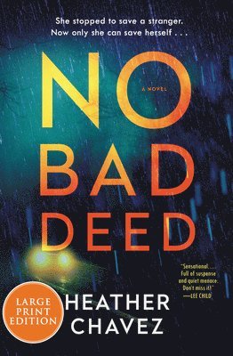 Heather Chavez - No Bad Deed, Häftad. Tillgänglighet: Lägg i varukorg