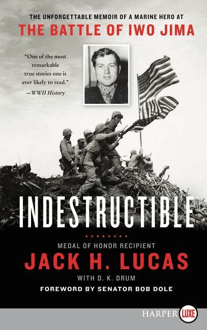 Jack H. Lucas - Indestructible: The Unforgettable Memoir of a Marine Hero at the Battle of Iwo Jima [Large Print], Häftad. Tillgänglighet: Lägg i varukorg