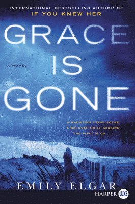 Emily Elgar - Grace Is Gone, Häftad. Tillgänglighet: Lägg i varukorg