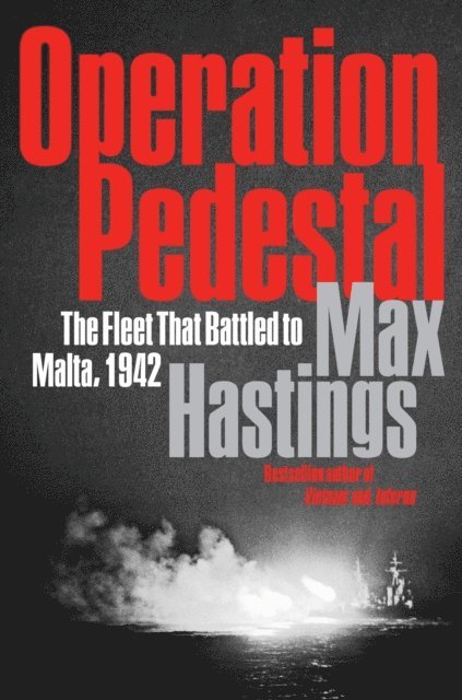 Max Hastings - Operation Pedestal, E-bok