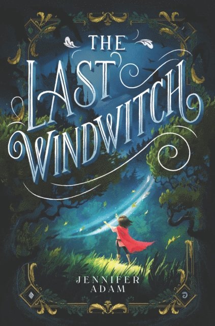 Jennifer Adam - Last Windwitch, E-bok