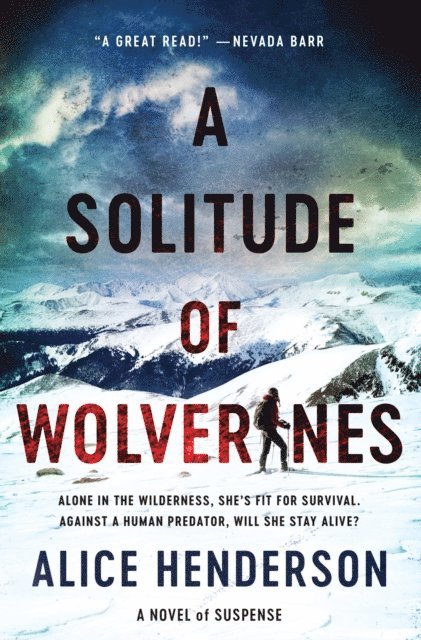 Alice Henderson - Solitude of Wolverines, E-bok