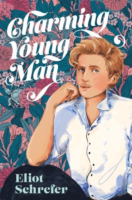 Eliot Schrefer - Charming Young Man, E-bok