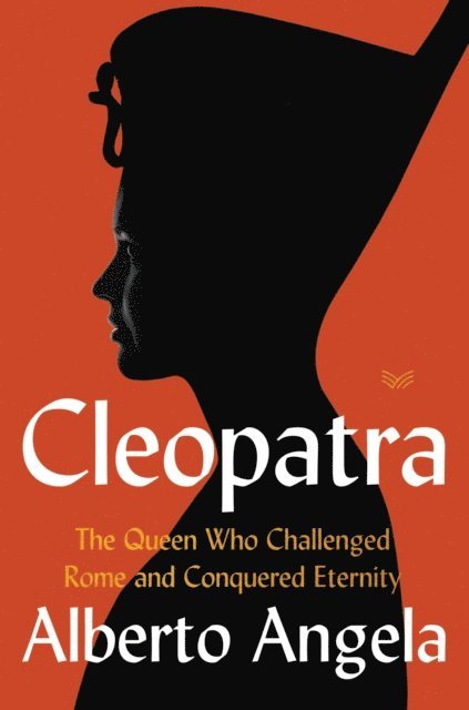 Alberto Angela - Cleopatra, E-bok