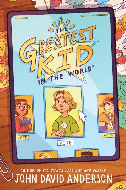 John David Anderson - Greatest Kid in the World, E-bok