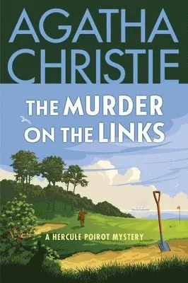 The Murder on the Links: A Hercule Poirot Mystery: The Official Authorized Edition