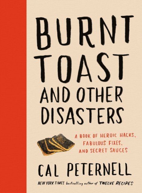 Cal Peternell - Burnt Toast and Other Disasters, E-bok. Tillgänglighet: Lägg i varukorg