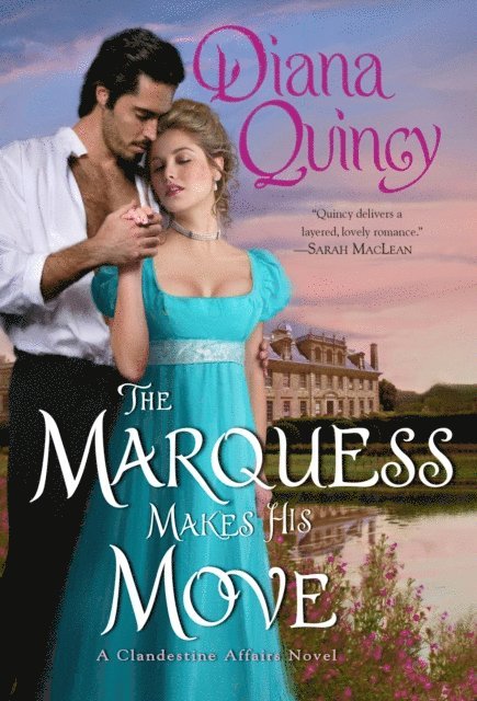 Diana Quincy - Marquess Makes His Move, E-bok