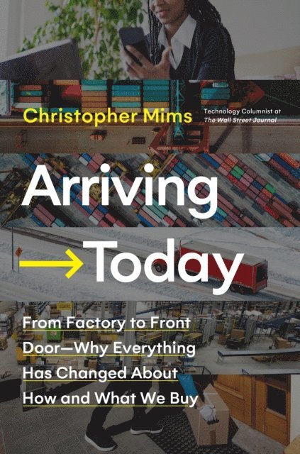 Christopher Mims - Arriving Today, E-bok