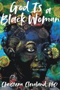 God Is a Black Woman