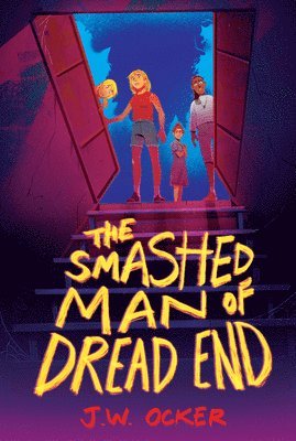 J. W. Ocker - The Smashed Man of Dread End, Häftad