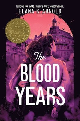 Elana K. Arnold - The Blood Years, Inbunden