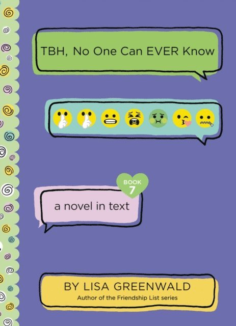 Lisa Greenwald - TBH #7: TBH, No One Can EVER Know, E-bok
