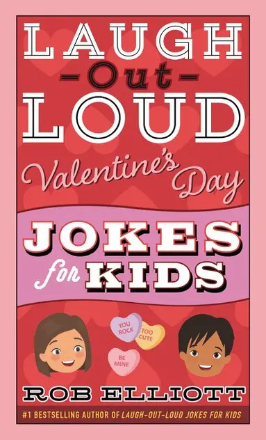 Rob Elliott - Laugh-Out-Loud Valentine's Day Jokes for Kids, Häftad