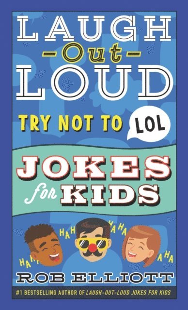 Rob Elliott - Try Not to LOL, E-bok