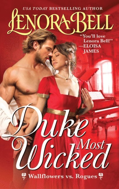 Lenora Bell - Duke Most Wicked, E-bok