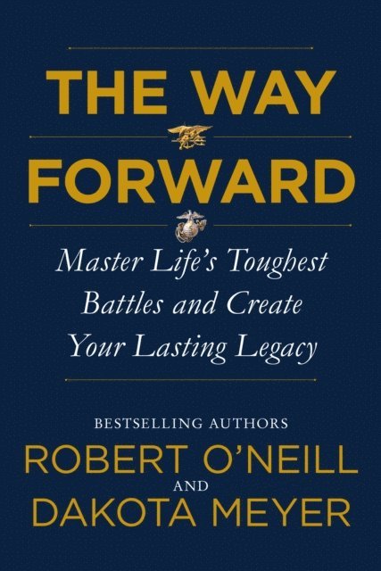 Dakota Meyer, Robert O'Neill - Way Forward, E-bok