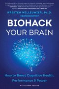 Biohack Your Brain