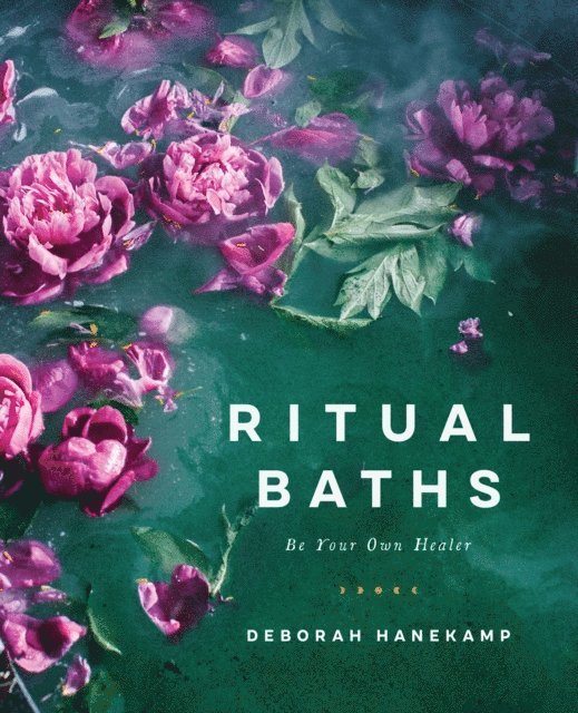 Deborah Hanekamp - Ritual Baths, E-bok