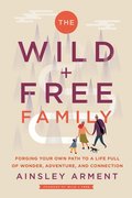 Wild and Free Family