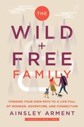 Wild and Free Family